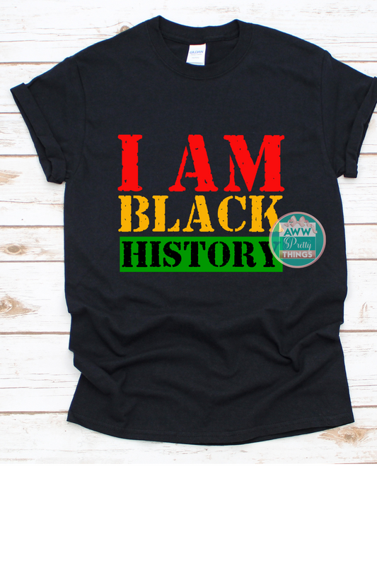 I Am Black History T-Shirt