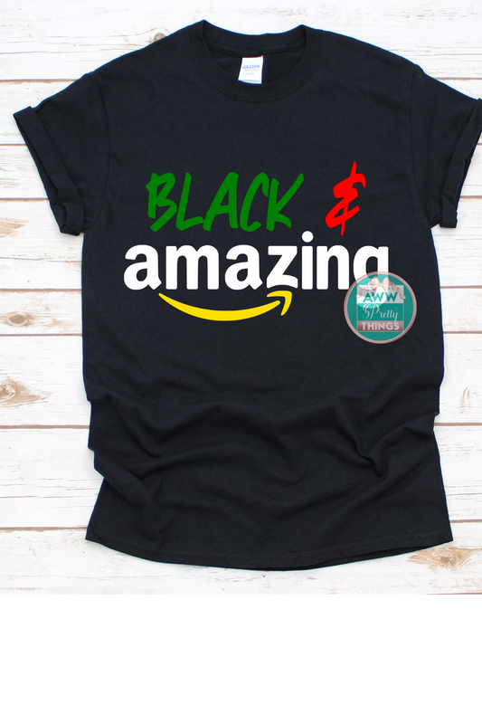 Black and Amazing T-Shirt