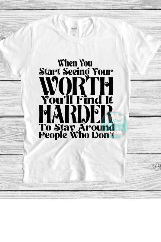 See Your Worth Shirt