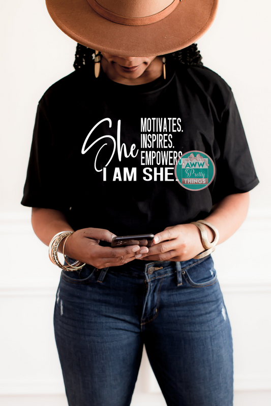 I Am She Shirt
