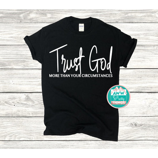 Trust God Shirt