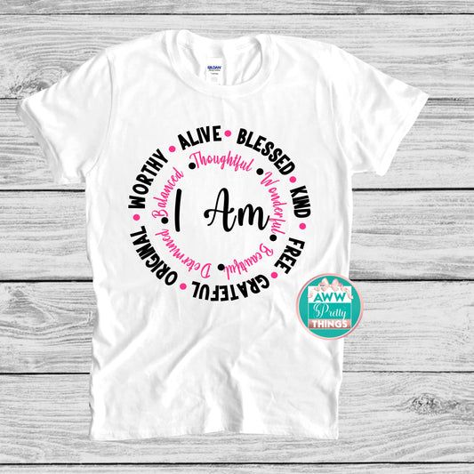 I Am Shirt