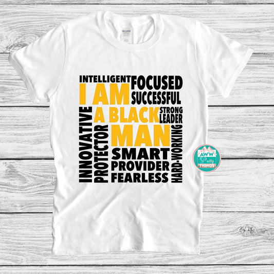 I Am A Black Man Shirt