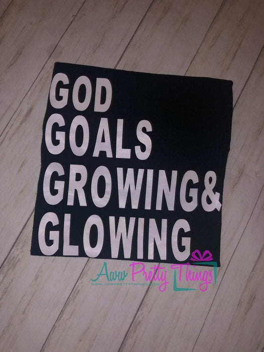 God Goals Grinding & Glowing Shirt