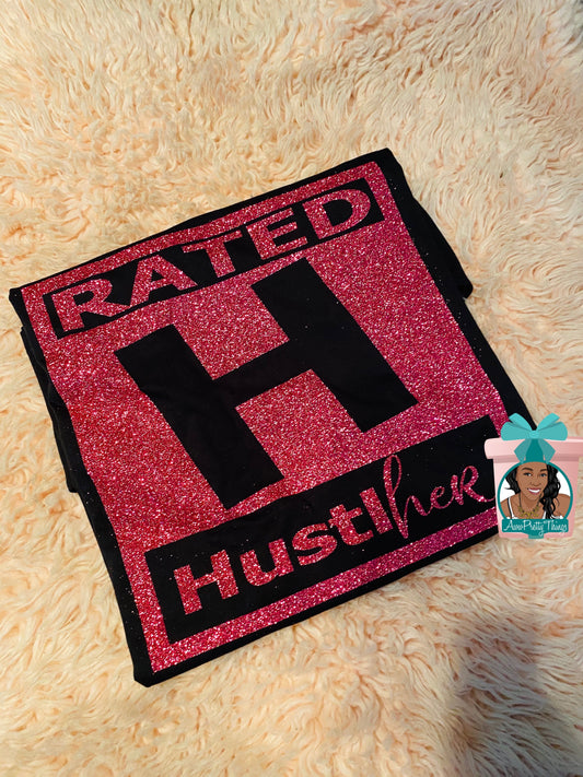Rated H HustlHer Shirt