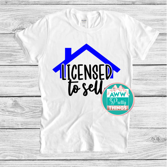 Licensed to Sell Shirt