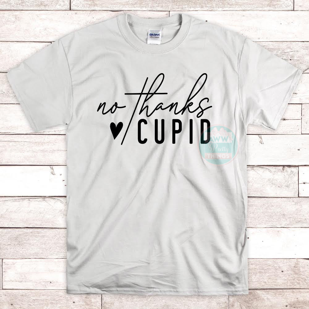 No Thanks Cupid Shirt