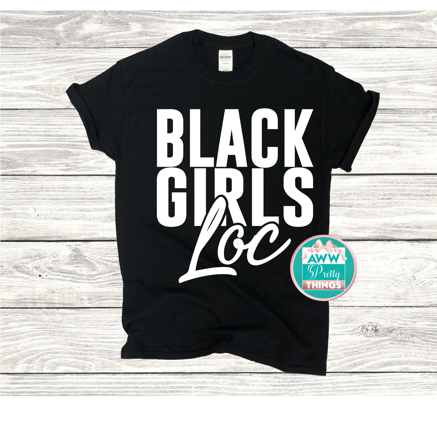 Black Girls Loc Shirt