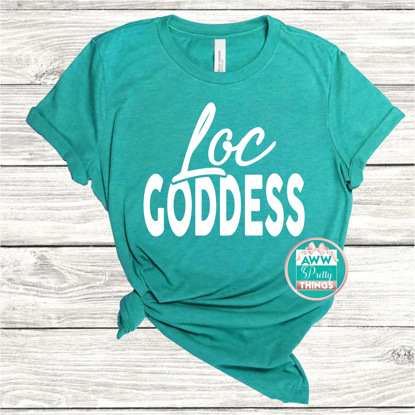 Loc Goddess Shirt