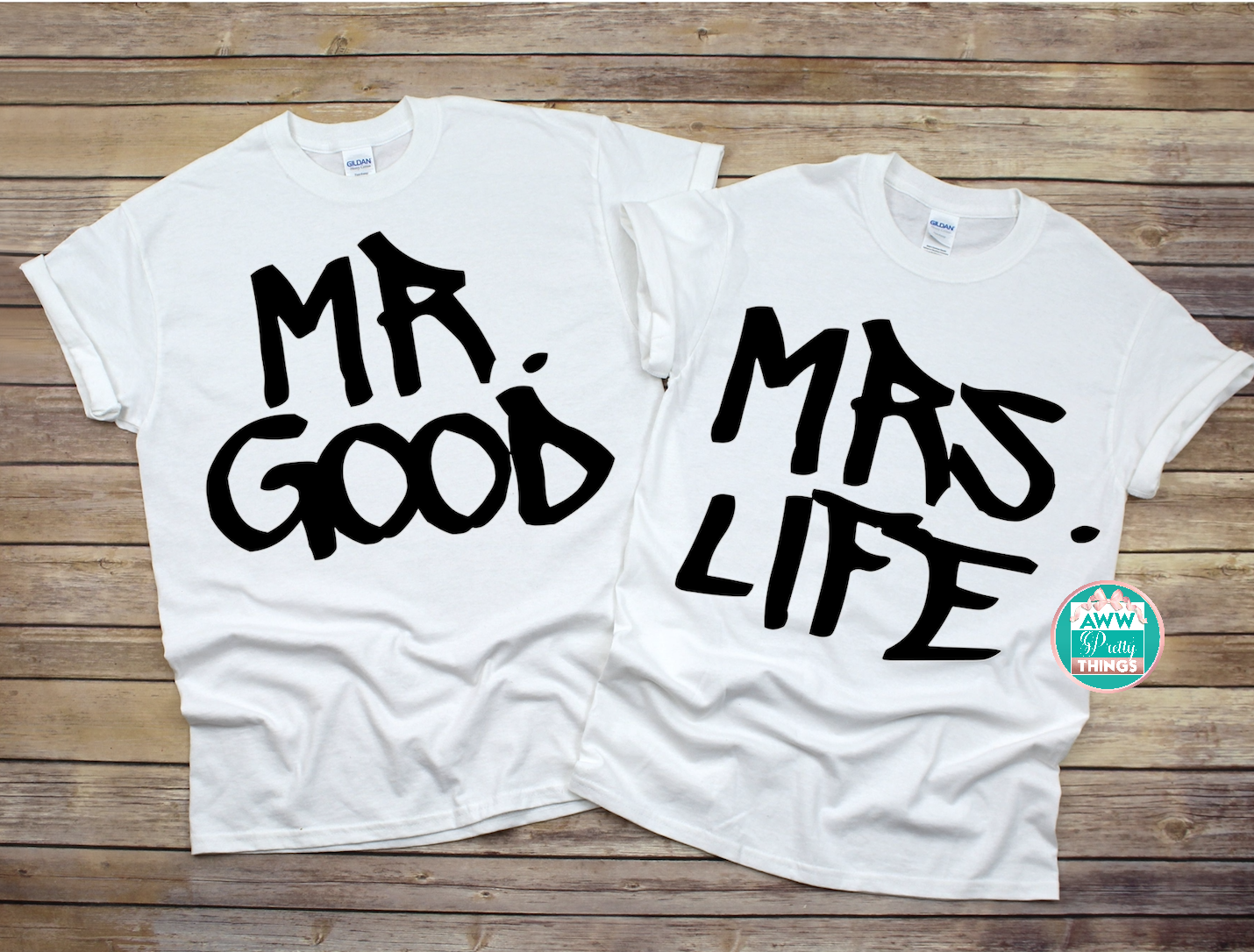 Mr. Good Mrs. Life Couples Shirts