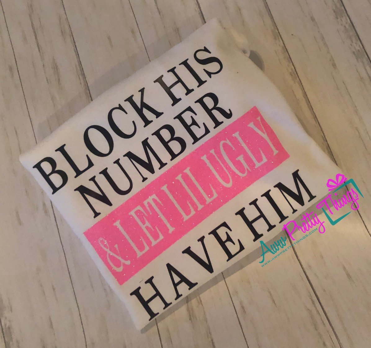 Block His Number Shirt