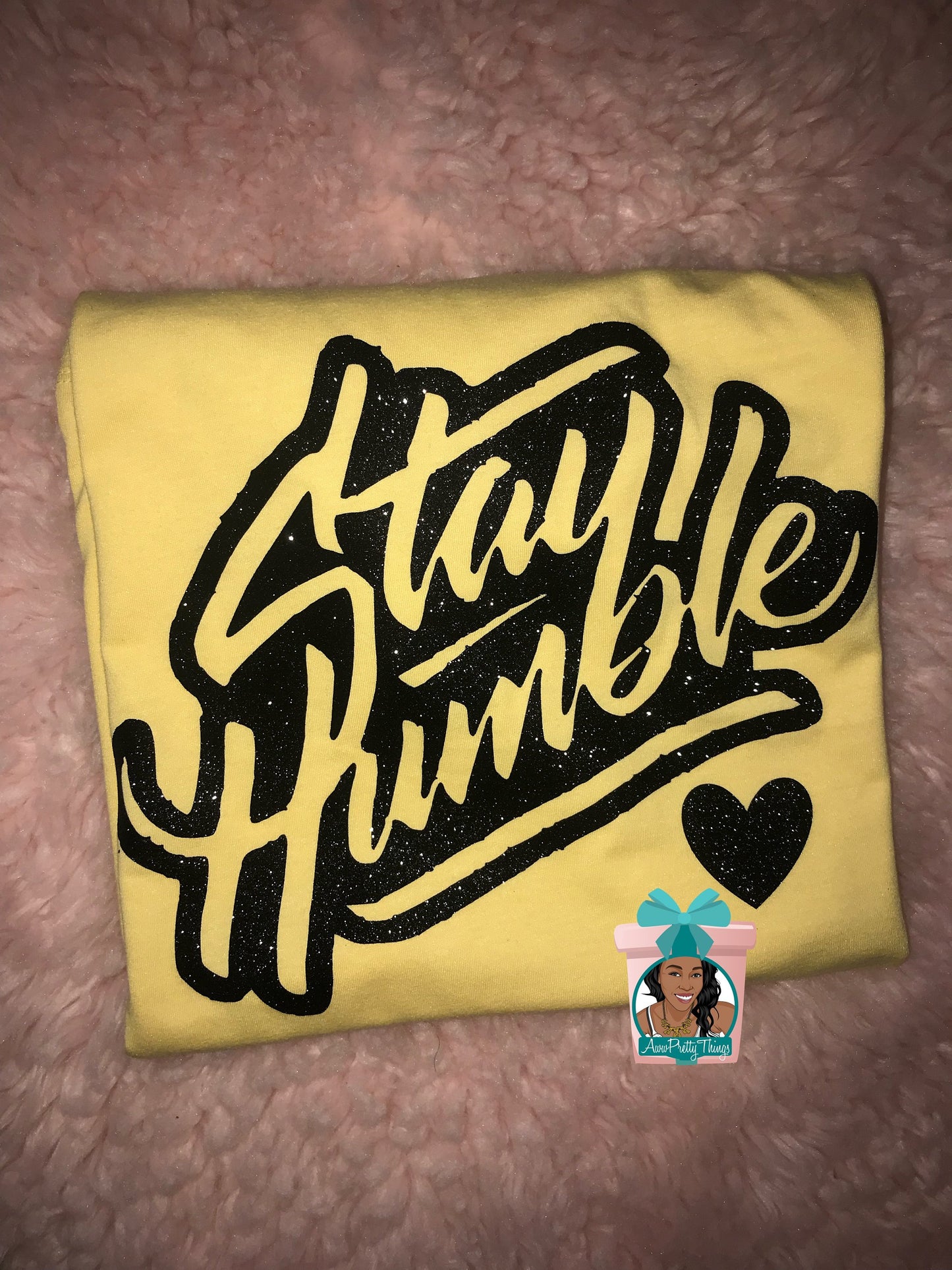 Stay Humble Shirt